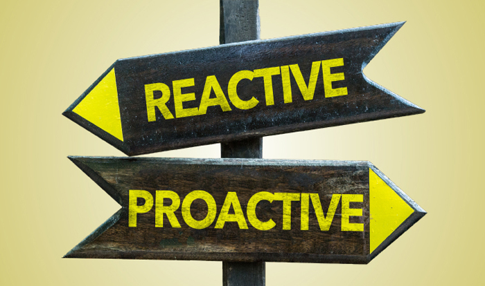 Proactive vs. Reactive: The Shift Has to Happen Now